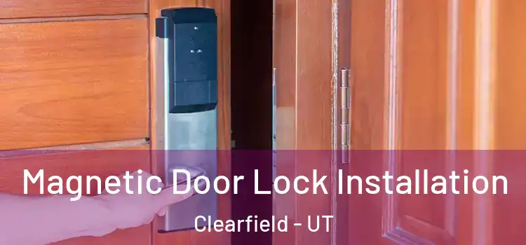  Magnetic Door Lock Installation Clearfield - UT